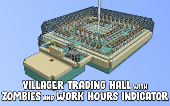 Villager Trading Hall with Zombies and Work Hours Indicator