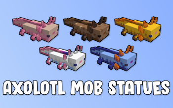 Axolotl Mob Statues