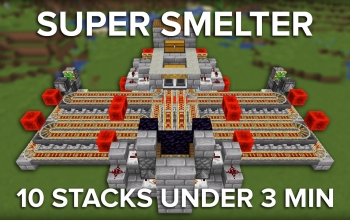 Super Smelter! Works On 1.15.X To 1.17.X!