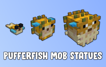 Pufferfish Mob Statues