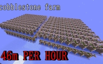 cobblestone farm/46m per hour